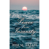 Peace from Insanity