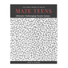Maze Teens: Ultimate Challenging Puzzle Games Book, 100 Crazy Mazes to Solve, Large Print