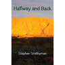 Halfway and Back