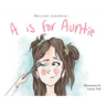 A is for Auntie