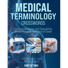 Medical Terminology Crosswords: Essential Wordplay for Med Students, EMTs, Paramedics, Doctors, and Nurses