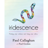 iridescence: Finding your colours and living your story
