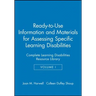 Ready-To-Use Information & Materials for Assessing Specific Learning Disabilities: Complete Learning Disabilities Resource Library