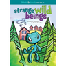 Strange Wild Beings