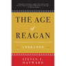 The Age of Reagan: The Conservative Counterrevolution: 1980-1989