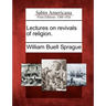 Lectures on Revivals of Religion.