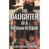 Daughter of a Vietnam Veteran