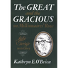 Great and the Gracious
