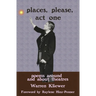 Places, Please, Act One