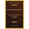 The Leaping Ouananiche: What It Is, Where, When And How To Catch It (1894)