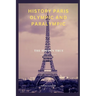 History Paris Olympic and Paralympic: The Hidden True