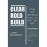 Clear, Hold, Build: How the Free State Won the Irish Civil War