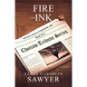 Fire and Ink (Choctaw Tribune Series, Book 5)