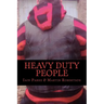 Heavy Duty People: First book in The Brethren Trilogy
