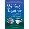 Writing Together: A Year of Meaning-Making and Friendship