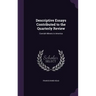 Descriptive Essays Contributed to the Quarterly Review: Cornish Miners in America