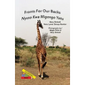 Fronts For Our Backs/Nyuso Kwa Migongo Yetu