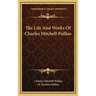 The Life And Works Of Charles Mitchell Pullias