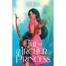 The Archer Princess