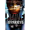 Naive To The Streets: An Urban Crime Drama