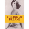 The Inn of Dreams: Poems by Olive Custance