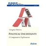 Political Uncertainty: A Comparative Exploration