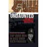Undaunted: My Life as Policeman and Private Eye