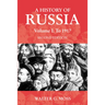 A History of Russia Volume 1: To 1917