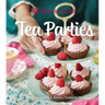 American Girl Tea Parties: Delicious Sweets & Savory Treats to Share: (Kid's Baking Cookbook, Cookbooks for Girls, Kid's Party Cookbook)