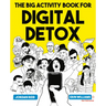 The Big Activity Book for Digital Detox