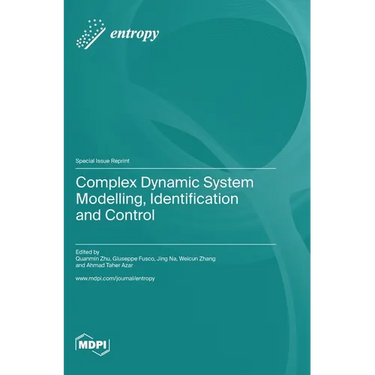 Complex Dynamic System Modelling, Identification and Control