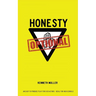 Honesty Optional