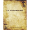 *What My Family Should Know*: Incase of Emergency Estate Planning, DNR, Christian Legacy, Final Wishes, Farewell Messages Will Planning Workbook, 8.5x