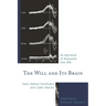 Will and its Brain: An Appraisal of Reasoned Free Will