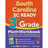 South Carolina SC READY 3rd Grade Math Workbook: Comprehensive Practice, Challenging Exercises, and Strategic Guidance for Complete Test-Day Confidenc
