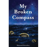 My Broken Compass