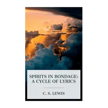 Spirits in Bondage: A Cycle of Lyrics