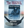 The Original: Living Life Through Hockey