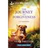 The Journey to Forgiveness: An Uplifting Inspirational Romance