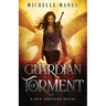Guardian of Torment: A Nyx Fortuna Novel