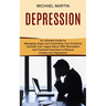 Depression: Activate Your Vagus Nerve With Stimulation and Practical Exercises to Reduce Anxiety and Depression (An Ultimate Guide for Managing Anger