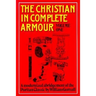 Christian in Complete Armour Volume 1