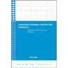 Palestinian Christians and the Old Testament History, Hermeneutics, and Ideology
