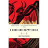 A Good and Happy Child