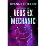 Deus Ex Mechanic