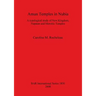 Amun Temples in Nubia: A typological study of New Kingdom, Napatan and Meroitic Temples