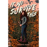 If We Survive This