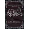 The Silent Reaping