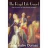 The Royal Life Guard, The Flight of the Royal Family
