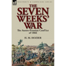 The Seven Weeks' War: the Austro-Prussian Conflict of 1866